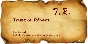 Truszka Róbert névjegykártya
